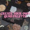 CREATE YOUR QUAD PALETTE