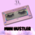Mini Hustler